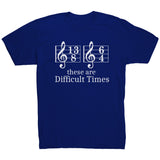 Difficult Times