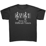 Difficult Times Treble Most Colors