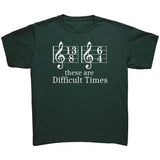 Difficult Times Treble Most Colors