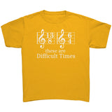Difficult Times Treble Most Colors