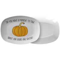 Funny Fall Platter - Thanksgiving Platter Funny - Pumpkin Platter - Our Gourd And Savior - Funny Thanksgiving Home Gift