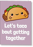Cute Valentine Card - Valentine's Day Card - For Boyfriend Or Girlfriend - Cute Taco Pun - Taco Bout - Greeting Card