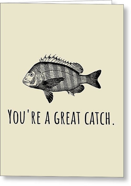 Fisherman Valentine Card - Romantic Fish Card - You're A Great Catch - Anniversary Card - Birthday - Greeting Card