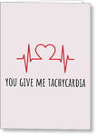 Medical Valentine's Day Card - Cute Medical Valentine - Card For Doctor Or Med Student - Tachycardia - Greeting Card