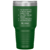 custom order - mean band director - mr allen