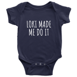 Cute Viking Baby One-Piece - Funny Pagan Baby Shirt - Loki Made Me Do It - Baby Gift Idea - Many Colors And Sizes Available - All Cotton