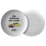 Funny Sushi Plate - Sushi Lover Gift - Funny Motivational Phrase - She Believed She Could Sushi Did - Quality Dinner Plate
