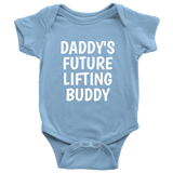 Fitness Baby One-Piece - Cute Baby Shirt - Weight Lifting Baby - Daddy's Future Lifting Buddy - Many Sizes And Colors - First Birthday Gift