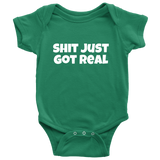 Funny Baby One-Piece - Cute Baby Shirt - Shit Just Got Real - Baby Apparel - Many Sizes And Colors Available - All Cotton