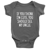 Cute Baby One-Piece - Funny Baby Shirt - You Should See Mu Uncle - Custom Text Available - Many Sizes And Colors - Baby Shower Gift