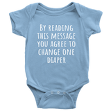 Funny Baby One-Piece - Cute Baby Shirt - Change One Diaper - Baby Apparel - Many Sizes And Colors Available - All Cotton