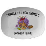 Personalized Thanksgiving Platter - Funny Thanksgiving Platter - Gobble Till You Wobble - Serving Dish