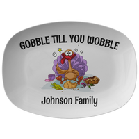 Personalized Thanksgiving Platter - Funny Thanksgiving Platter - Gobble Till You Wobble - Serving Dish