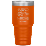 custom order - mean band director - mr allen