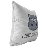 Cute Hippo Throw Pillow - Boyfriend or Girlfriend Gift - Romantic Valentine or Birthday Present - I Love You A Ton