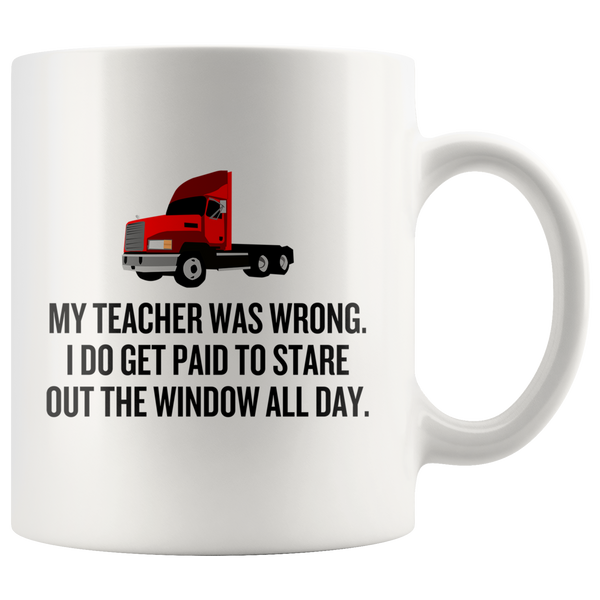 Trucker Coffee Mug - Stare Out The Window All Day