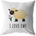 Romantic Throw Pillow - Boyfriend or Girlfriend Gift - I Love Ewe - Cute Sheep - Long Distance Relationship - Valentine or Birthday