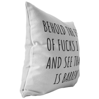 Funny Sarcasm Gift - Sarcasm Plate - INTJ Gift Idea - Behold The Field Of Fucks I Give - Throw Pillow - Friend Birthday Gift