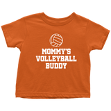 Volleyball Toddler Shirt - Volleyball Toddler Tee - Birthday Gift For Toddler - Mommy's Volleyball Buddy - Many Sizes And Colors - Cotton