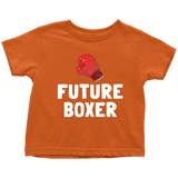 Cute Boxing Toddler Shirt - Boxing Toddler Tee - Boxer Gift - Birthday Gift For Kid - Future Boxer - Many Sizes And Colors - All Cotton