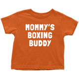 Cute Boxing Toddler Shirt - Boxing Toddler Tee - Boxer Gift - Birthday Gift For Kid - Mommy's Boxing Buddy - Many Sizes And Colors - Cotton