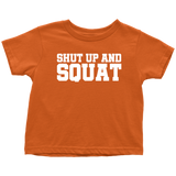 Personal Trainer Toddler Shirt - Shut Up And Squat - Cute Fitness Toddler Tee - Fitness instructor Toddler - Birthday Gift - All Cotton