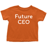 Future CEO - Entrepreneur Toddler Shirt - Business Toddler Tee - CEO Toddler Gift - Birthday Gift