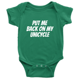Cute And Funny Baby One-Piece- Unicycle Baby Shirt - Put Me Back On My Unicycle - Baby Shower Or First Birthday Gift - Many Sizes And Colors