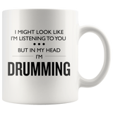 custom order - drumming in head - 11oz