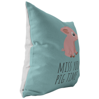 Cute Piglet Throw Pillow - Romantic Gift Idea - For Boyfriend or Girlfriend - Miss You Pig Time - Valentine or Birthday Gift