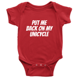 Cute And Funny Baby One-Piece- Unicycle Baby Shirt - Put Me Back On My Unicycle - Baby Shower Or First Birthday Gift - Many Sizes And Colors