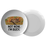 Weird Cat Art Gift - Not Now, I'm Busy - Cat on Sofa - Cat Dinner Plate - Gift for Cat Lowers