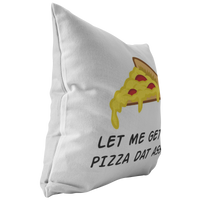 Sexy and Romantic Throw Pillow - Sexy Boyfriend Gift - Girlfriend Present - Let Me Get A Pizza Dat Ass - Birthday or Valentine