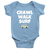 Cute Baby One-piece - Surfing Baby Shirt - Crawl Walk Surf - Gift For Baby Surfer - Many Sizes And Colors Available - All Cotton