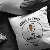 Guinea Pig Throw Pillow - Guinea Pig Owner Gift - Circle Of Trust - Funny Present For Guinea Pig Lovers