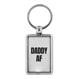 Funny Keychains For Men - Daddy AF