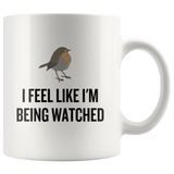 custom order - being watched - 11oz
