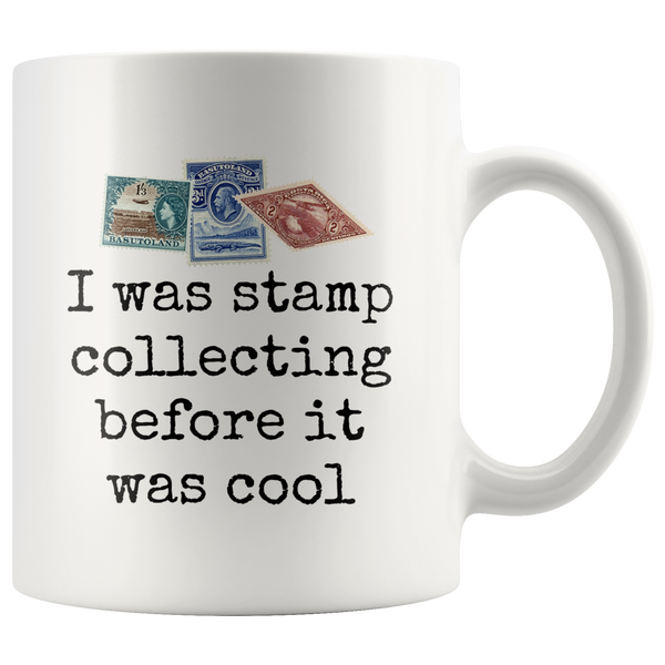 Stamp Collecting Before It Was Cool - 11oz Ceramic Mug