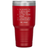 custom order - mean band director - mr allen