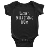 Cute Diving Baby One-piece - Scuba Diving Baby Shirt - Scuba Baby Bodysuit - Daddy's Scuba Diving Buddy - Many Sizes And Colors - Baby Gift