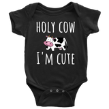 Cute Baby One-piece - Infant Bodysuit - Farming Baby Shirt - Holy Cow I'm Cute - Cute Baby Gift - Many Sizes And Colors Available - Cute Cow