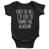 Acting Baby Shirt - Theater Baby One-piece - Actor, Thespian Baby Clothes - Thank The Academy - Many Sizes And Colors - All Cotton