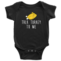 Funny Thanksgiving Baby Bodysuit - Talk Turkey To Me - Thanksgiving Baby One-piece - Cute Thanksgiving Baby Gift