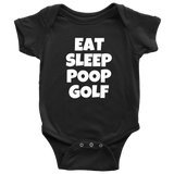 Funny Baby One-piece - Golf Baby Shirt - Eat Sleep Poop Golf - Many Sizes And Colors - Baby Shower or Birthday Gift - All Cotton