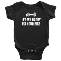 Bicycle Mechanic Baby Bodysuit - Bike Mechanic Baby Shirt - Baby One-piece - Let My Daddy Fix Your Bike - Baby Shower Gift Idea