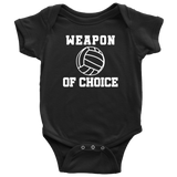 Volleyball Baby Bodysuit - Volleyball Player Baby Gift - Volleyball Baby One-piece - Weapon Of Choice - First Birthday or Baby Shower Gift