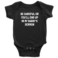 Pastor Baby Bodysuit - Minister Baby One-piece - Preacher Baby Shirt - Funny Pastor Baby Gift - You'll End Up In My Daddy's Sermon