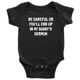 Pastor Baby Bodysuit - Minister Baby One-piece - Preacher Baby Shirt - Funny Pastor Baby Gift - You'll End Up In My Daddy's Sermon