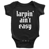 Funny Baby One-piece - LARP Baby Shirt - Larping Baby Bodysuit - Larpin Ain't Easy - Baby Gift Idea - Many Sizes And Colors - All Cotton