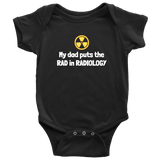 Custom order - my dad puts the rad in radiology